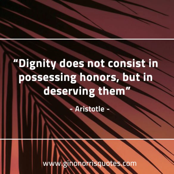 Dignity_does_not_consist-AristotleQuotes