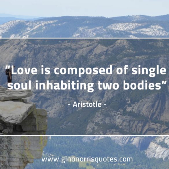 Love_is_composed_of-AristotleQuotes