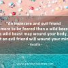 An_insincere_and_evil_friend-BuddhaQuotes