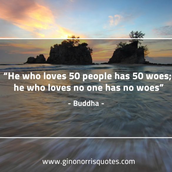 He_who_loves_50_people-BuddhaQuotes