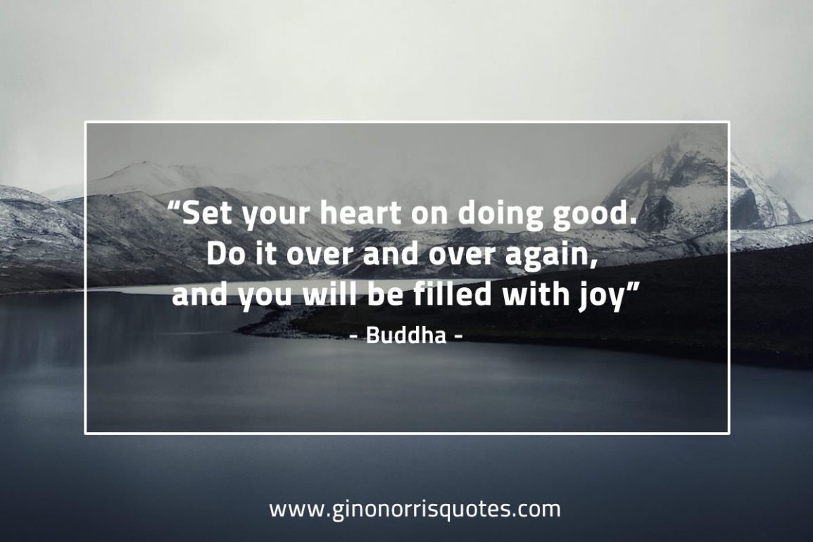 Set_your_heart_on_doing_good-BuddhaQuotes