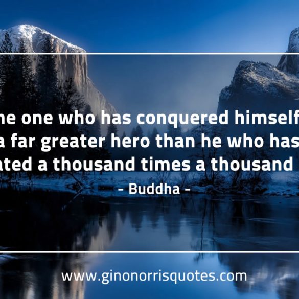 The_one_who_has_conquered_himself-BuddhaQuotes
