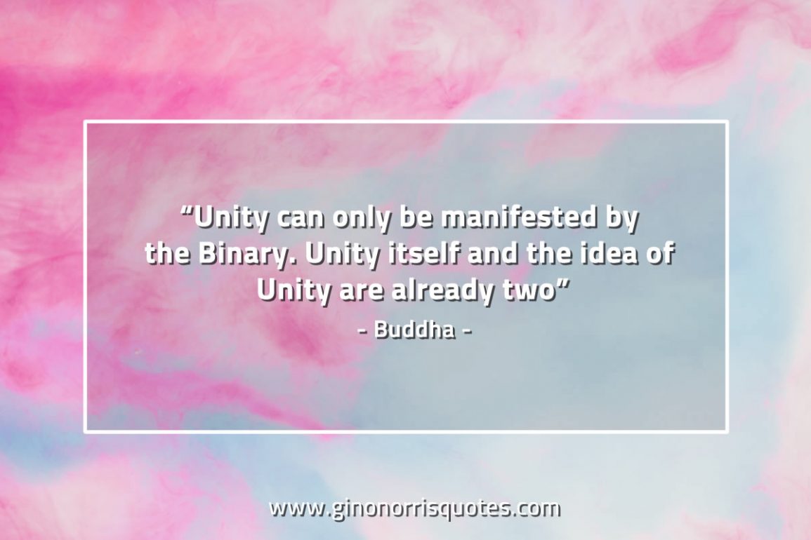 Unity_can_only_be_manifested-BuddhaQuotes