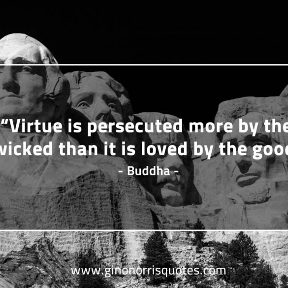 Virtue_is_persecuted-BuddhaQuotes