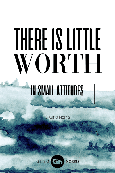175PTQ. There is little worth in small attitudes