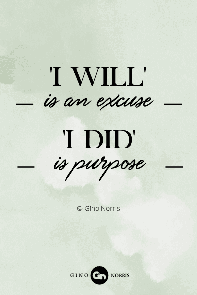 227RQ. 'I will' is an excuse. 'I did' is purpose