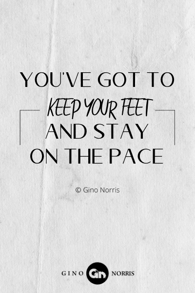 253PTQ. You've got to keep your feet and stay on the pace