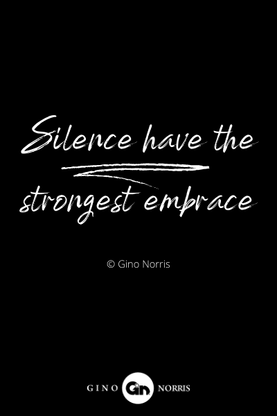 268INTJ. Silence have the strongest embrace