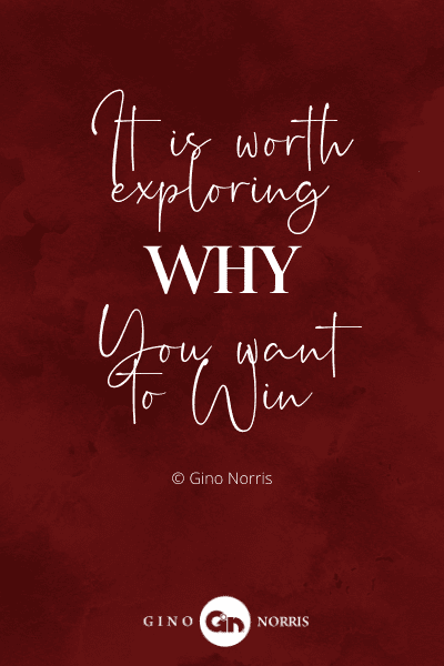 291PTQ. It is worth exploring 'why' you want to win