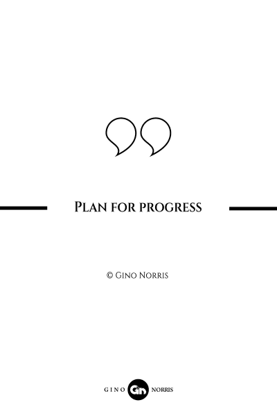 311AQ. Plan for progress