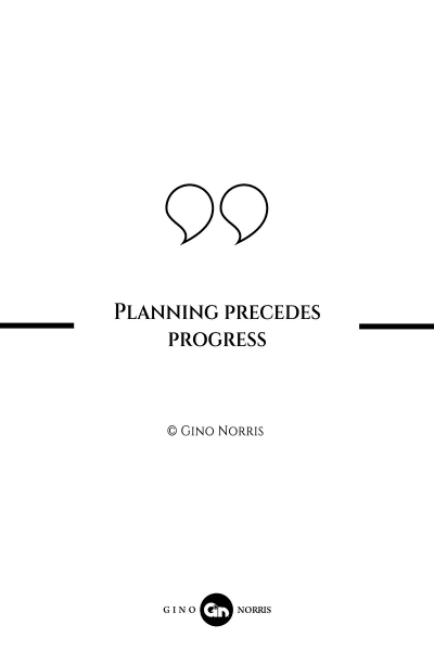 312AQ. Planning precedes progress