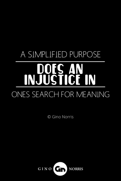 325INTJ. A simplified purpose does an injustice