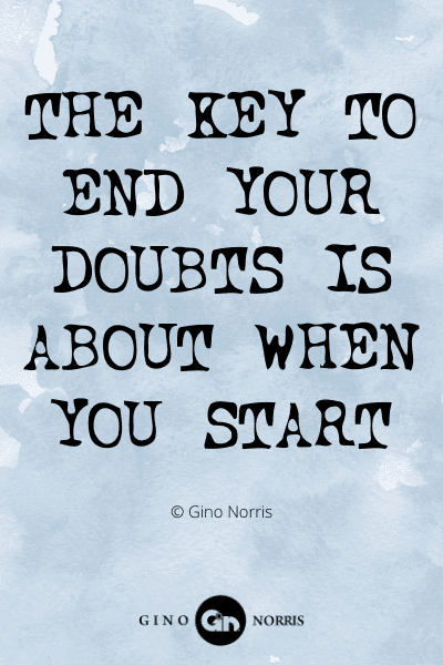 334WQ. The key to end your doubts is about when you start