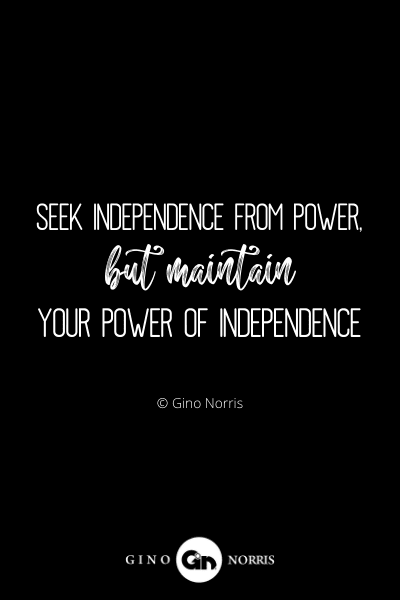 336INTJ. Seek independence from power