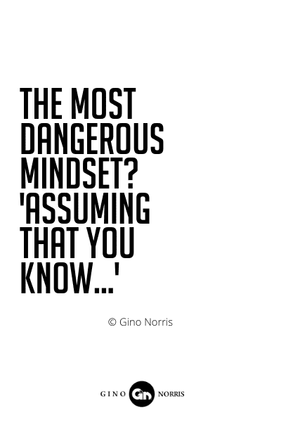 517PQ. The most dangerous mindset