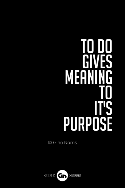 587PQ. To do gives meaning to it's purpose