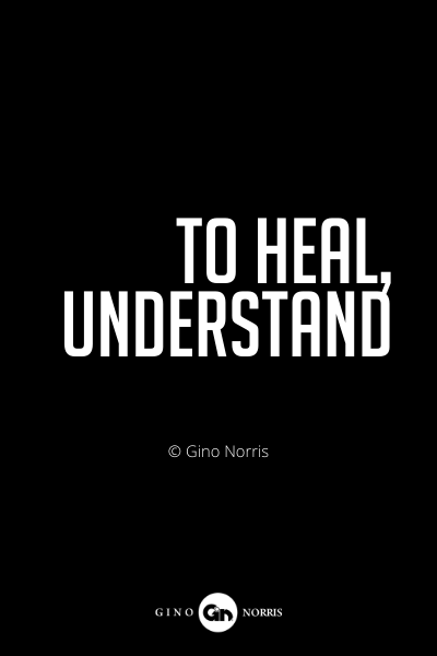 601PQ. To heal - understand