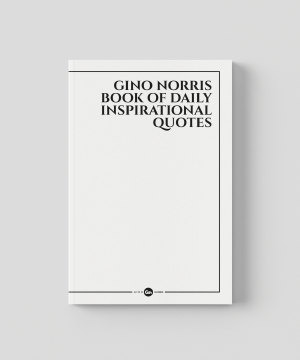 Gino Norris Book of Daily Inspirational Quotes